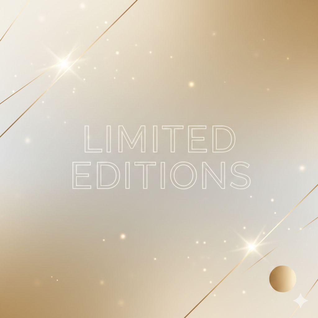 Limited Editions